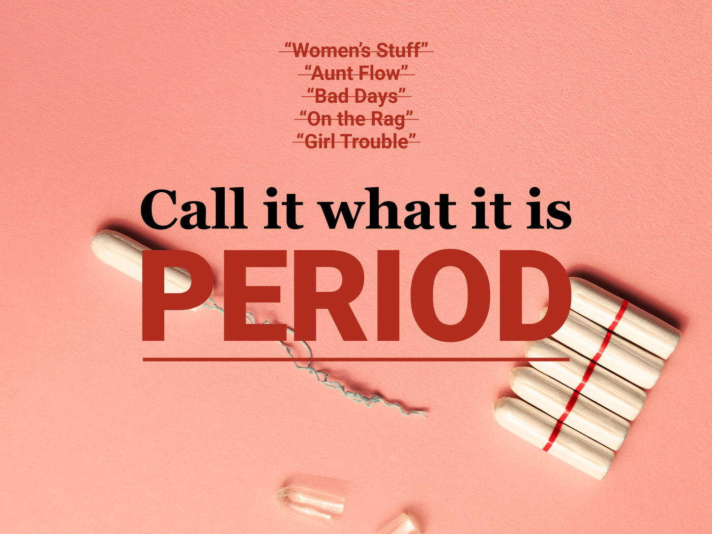 Calling it a period and only a period matters